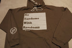 "No Tandems With Randoms" Hoodie